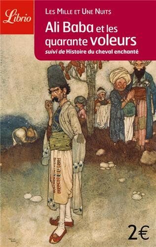 Antoine Galland - Mille et une nuits. Ali-Baba et les quarante voleurs. Histoire du cheval enchanté - Preis vom 08.10.2026 07:26:42 h