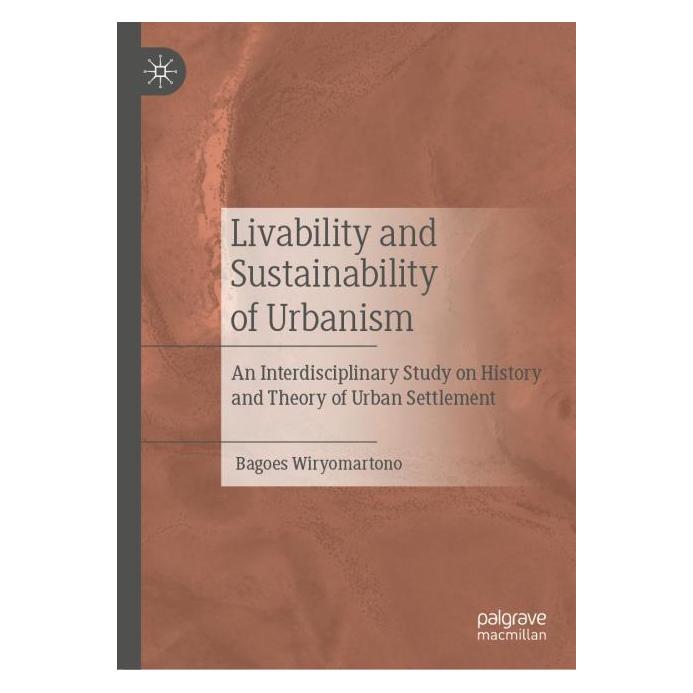 Springer Livability and Sustainability of Urbanism (Englisch, Hardcover, Bagoes Wiryomartono) (71873984)