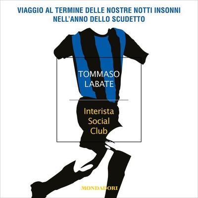 Interista social club - Tommaso Labate, Audio, 9788852156199