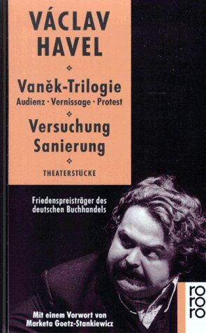 Vaclav Havel - Vanek-Trilogie Audienz - Vernissage - Protest und Versuchung - Sanierung: Audienz - Vernissage - Protest und Versuchung, Sanierung. Theaterstücke - Preis vom 07.10.2026 11:45:10 h