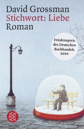 David Grossman - Stichwort: Liebe: Roman - Preis vom 30.09.2026 09:01:18 h