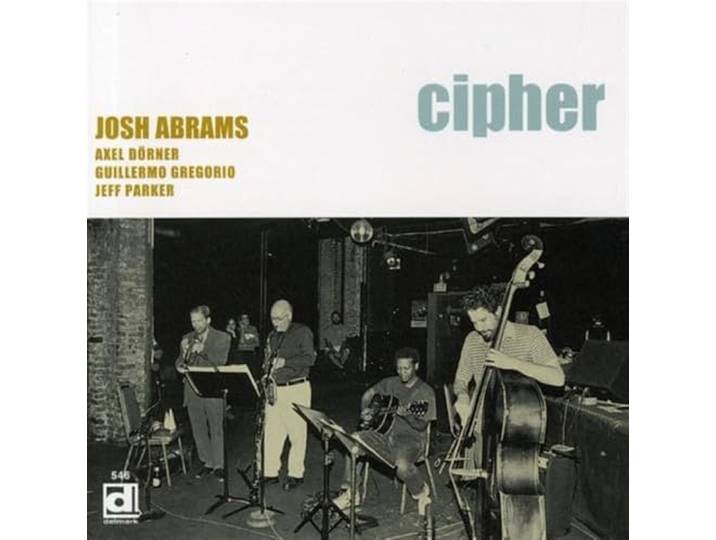 Josh Abrams - Cipher