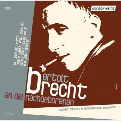 An die Nachgeborenen - Bertolt Brecht, CD, 9783899409093