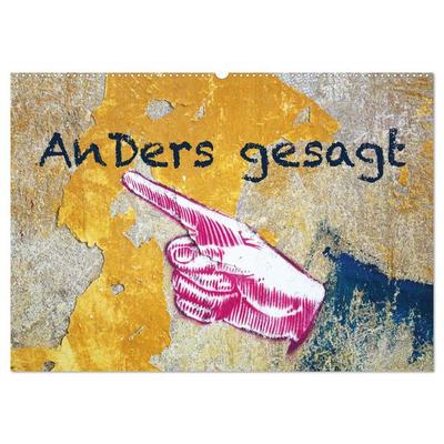 Anders gesagt (Wandkalender 2026 DIN A2 quer), CALVENDO Monatskalender