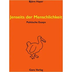 Jenseits der Menschlichkeit, Belletristik von Björn Hayer