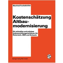 Kostenschätzung Altbaumodernisierung, Fachbücher von Manfred Fuchsbichler