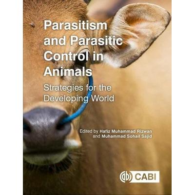 Parasitism and Parasitic Control in Animals, Taschenbuch von , Cab International, 978-1-80062-187-9