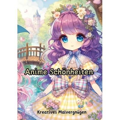 Anime Schönheiten, Taschenbuch von Christian Hagen, Tredition, 978-3-384-10072-6