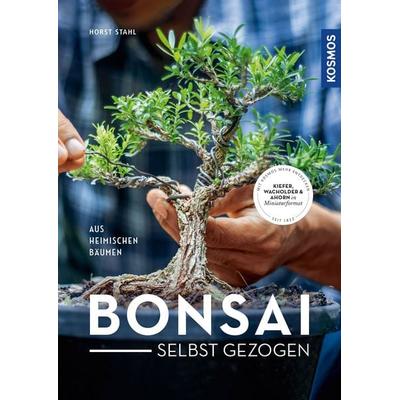 Bonsai selbst gezogen, Taschenbuch von Horst Stahl, Kosmos, 978-3-440-17008-3
