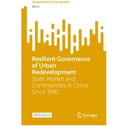 Resilient Governance of Urban Redevelopment, Fachbücher von Bin Li