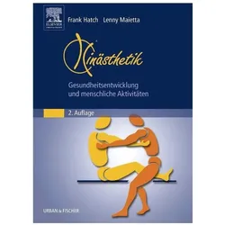 Kinästhetik, Fachbücher von Frank Hatch, Lenny Maietta