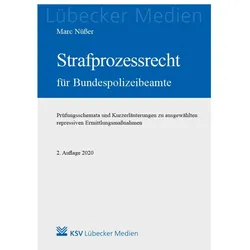 Strafprozessrecht für Bundespolizeibeamte, Fachbücher von Marc Nüsser