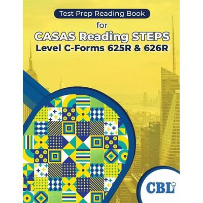 Test Prep Reading Book for CASAS Reading STEPS Level C-Forms 625R and 626R, Taschenbuch von Coaching For Better Learning, Coaching For Better Learning