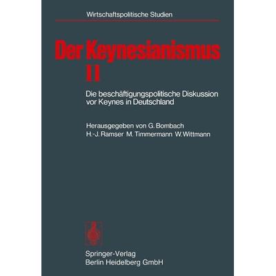 Der Keynesianismus II, Taschenbuch von , Springer Berlin, 978-3-540-07770-1