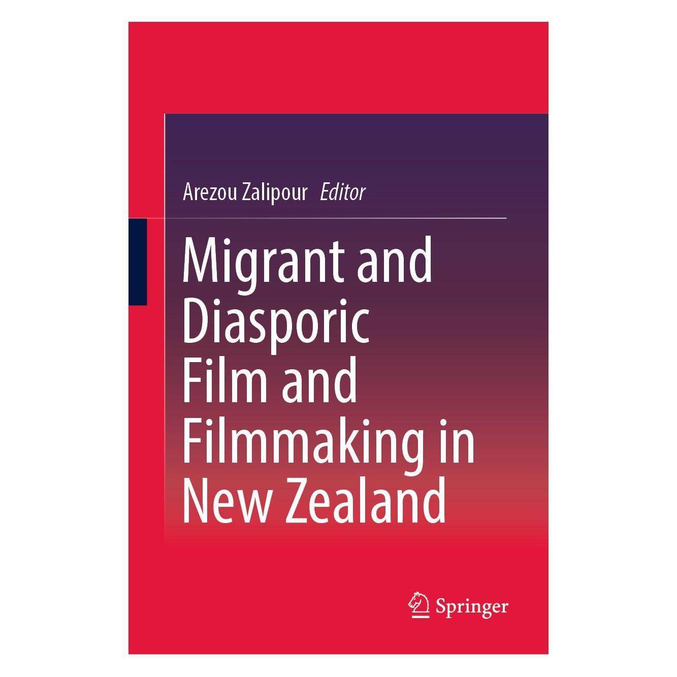 Springer Migrant and Diasporic Film and Filmmaking in New Zealand (Englisch, Hardcover, Arezou Zalipour) (9789811313783)