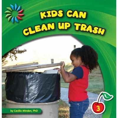 Kids Can Clean Up Trash, Gebundene Ausgabe von Cecilia Minden, Cherry Lake Publishing, 978-1-60279-870-0
