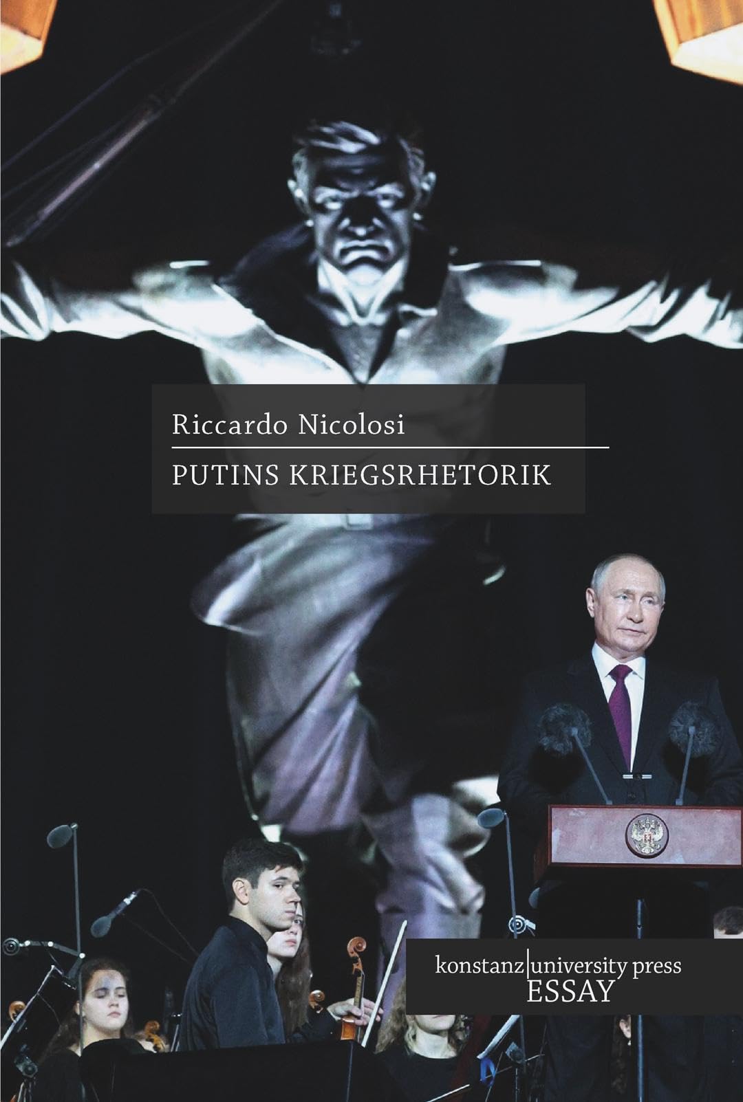 Riccardo Nicolosi - Putins Kriegsrhetorik (Konstanz University Press Essay) - Preis vom 09.10.2026 07:28:09 h