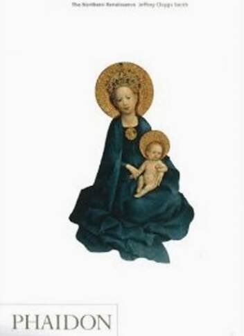 Smith, Jeffrey Chipps - The Northern Renaissance (Art & Ideas) - Preis vom 16.10.2026 11:41:07 h