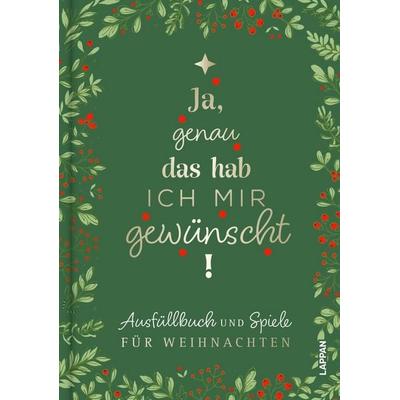 Ja, genau das hab ich mir gewünscht!, Gebundene Ausgabe von Lappan Verlag, Lappan