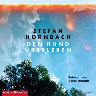 Den Hund überleben - Stefan Hornbach, Audio, 9783844928525