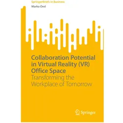 Collaboration Potential in Virtual Reality (VR) Office Space, Fachbücher von Marko Orel