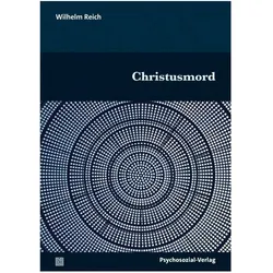 Christusmord, Fachbücher von Wilhelm Reich, Christian Fernandes, Bernd A. Laska