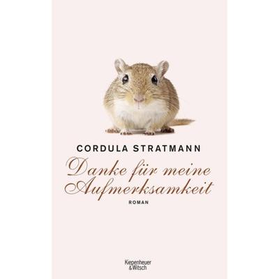 Danke für meine Aufmerksamkeit, Taschenbuch von Cordula Stratmann, Kiepenheuer & Witsch