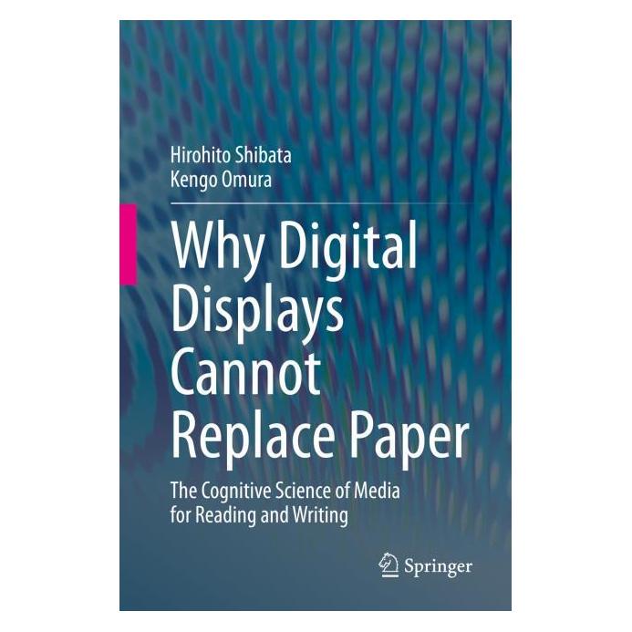 Springer Why Digital Displays Cannot Replace Paper (Englisch, Hardcover, Hirohito Shibata, Kengo Omura) (71670955)