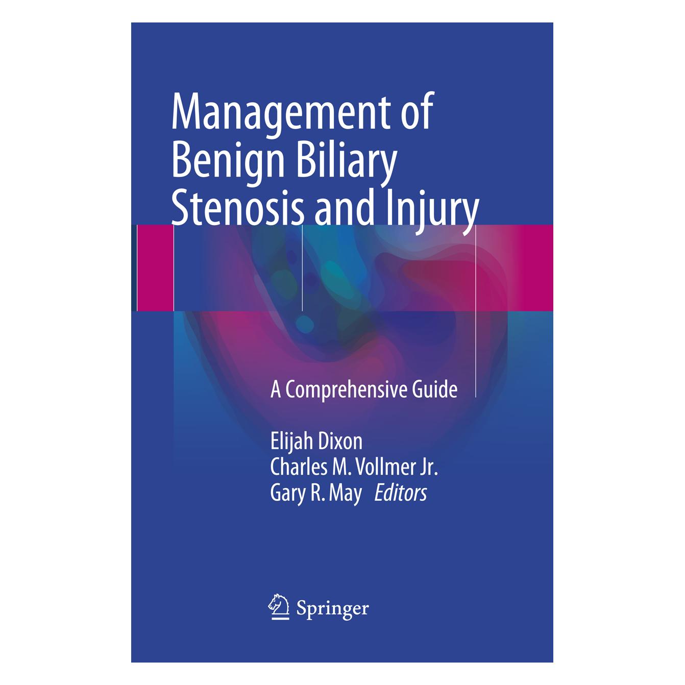 Springer Management of Benign Biliary Stenosis and Injury (Englisch, Softcover, Charles M. Vollmer Jr., Elijah Dixon, Gary R. May) (56009218)