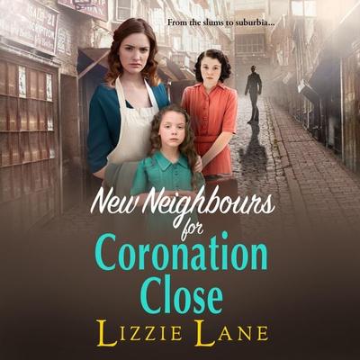 New Neighbours for Coronation Close - Lizzie Lane, Audio, 9781804833926