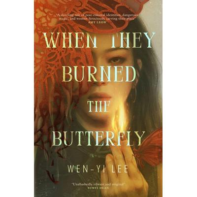 When They Burned The Butterfly, Gebundene Ausgabe von Wen-yi Lee, Headline Book, 978-1-03-542992-9