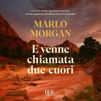 E venne chiamata due cuori - Marlo Morgan, Audio, 9788831890977