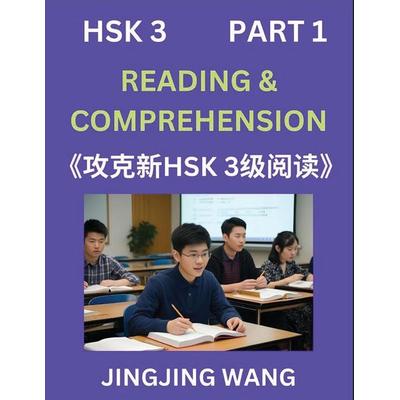 Chinese HSK Level 3 Reading and Comprehension (Part 1)- Mock Test Series for HSK Level 3, A Guide to Self-learn and Pass Mandarin Chinese Test,
