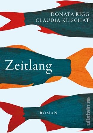 Donata Rigg - Zeitlang: Roman Ein großes Familienepos über Wege und Irrwege mehrerer Generationen - Preis vom 30.09.2026 22:30:23 h