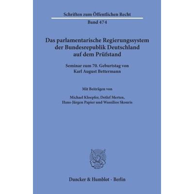 Das parlamentarische Regierungssystem der Bundesrepublik Deutschland auf dem Prüfstand., Taschenbuch von Michael Kloepfer,Detlef Merten,Wassilios