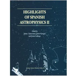 Highlights of Spanish Astrophysics II, Fachbücher von Javier Gorgas, Jaime Zamorano, Jesús Gallego, Jess Gallego