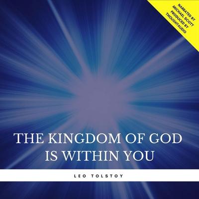The Kingdom of God is Within You - Leo Tolstoy, Audio, 9782291044987