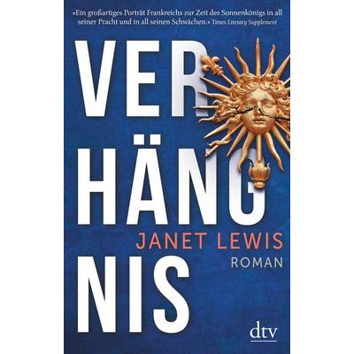 Verhängnis, Gebundene Ausgabe von Janet Lewis, dtv, 978-3-423-28233-8