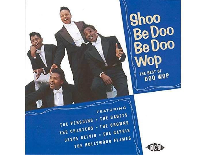 Various - Shoo Be Ddo Be Doo Wop