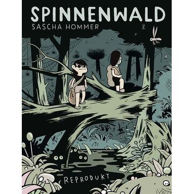 Spinnenwald, Taschenbuch von Sascha Hommer, Reprodukt, 978-3-95640-200-5