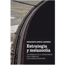 Estrategia y melancolía, Fachbücher von Margarita Garcia Candeira