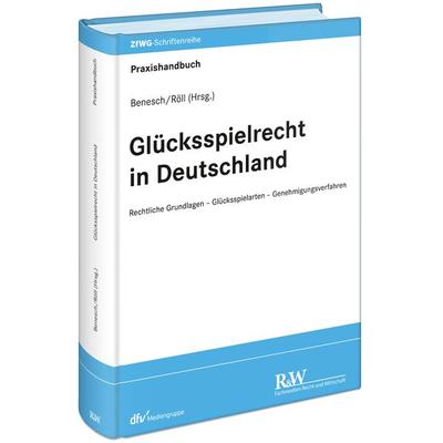 Glücksspielrecht in Deutschland, Gebundene Ausgabe von Marcus Röll, Fachmedien Recht und Wirtschaft in Deutscher Fachverlag GmbH, 978-3-8005-1814-2