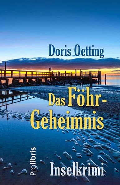 Doris Oetting - Das Föhr-Geheimnis: Inselkrimi - Preis vom 09.10.2026 07:28:09 h