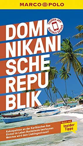 Gesine Froese - MARCO POLO Reiseführer Dominikanische Republik: Reisen mit Insider-Tipps. Inkl. kostenloser Touren-App - Preis vom 13.10.2026 19:28:25 h