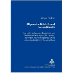 Allgemeine Didaktik und Neurodidaktik, Fachbücher von Gerhard Friedrich