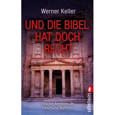 Und die Bibel hat doch Recht, Taschenbuch von Werner Keller, Ullstein Taschenbuch, 978-3-548-37246-4