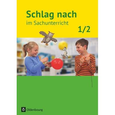 Schlag nach im Sachunterricht - Ausgabe für Baden-Württemberg - 1./2. Schuljahr, Taschenbuch von Barbara Kiesinger-Jehle,Sibylle Wayand,Peter