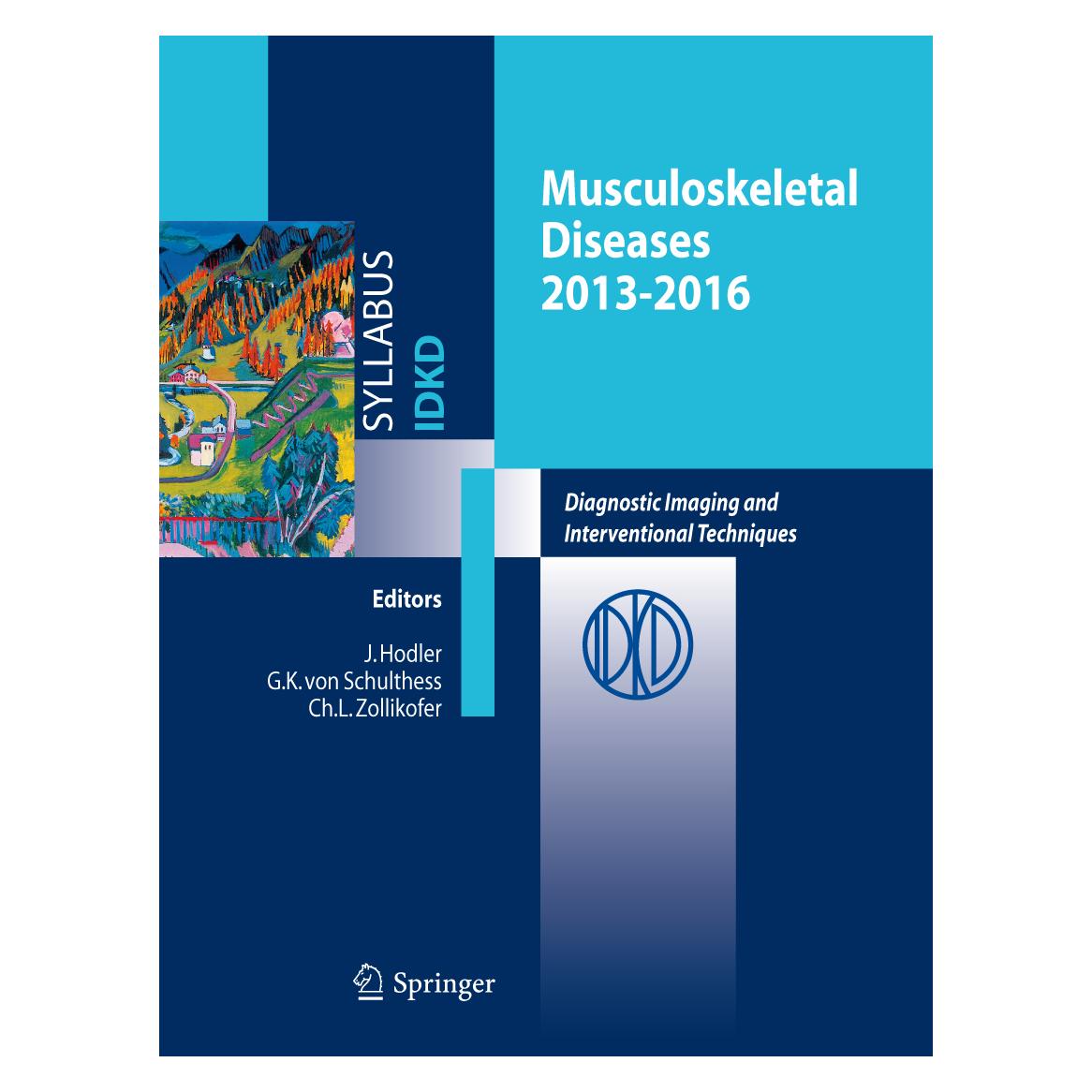 Springer Musculoskeletal Diseases 2013-2016 (Englisch, Softcover, J. Hodler, Jürg Hodler) (55514171)