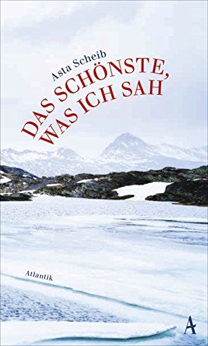 Asta Scheib - Das Schönste, was ich sah - Preis vom 09.10.2026 07:28:09 h