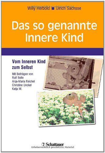 Willy Herbold - Das so genannte Innere Kind: Vom Inneren Kind zum Selbst - Preis vom 09.10.2026 07:28:09 h